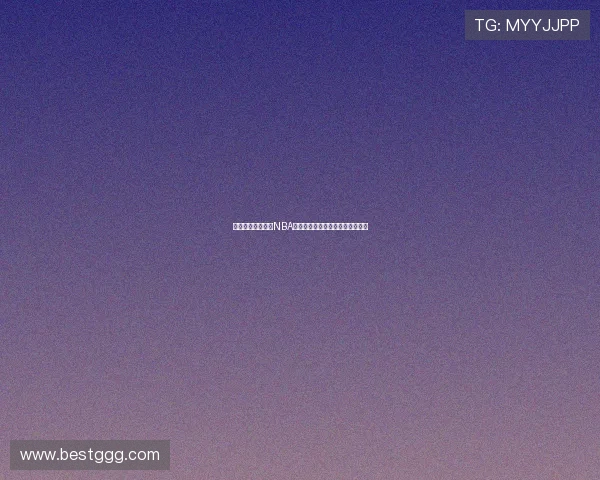 燕雨体育全面解析NBA精彩赛事在线直播体验与赛程安排